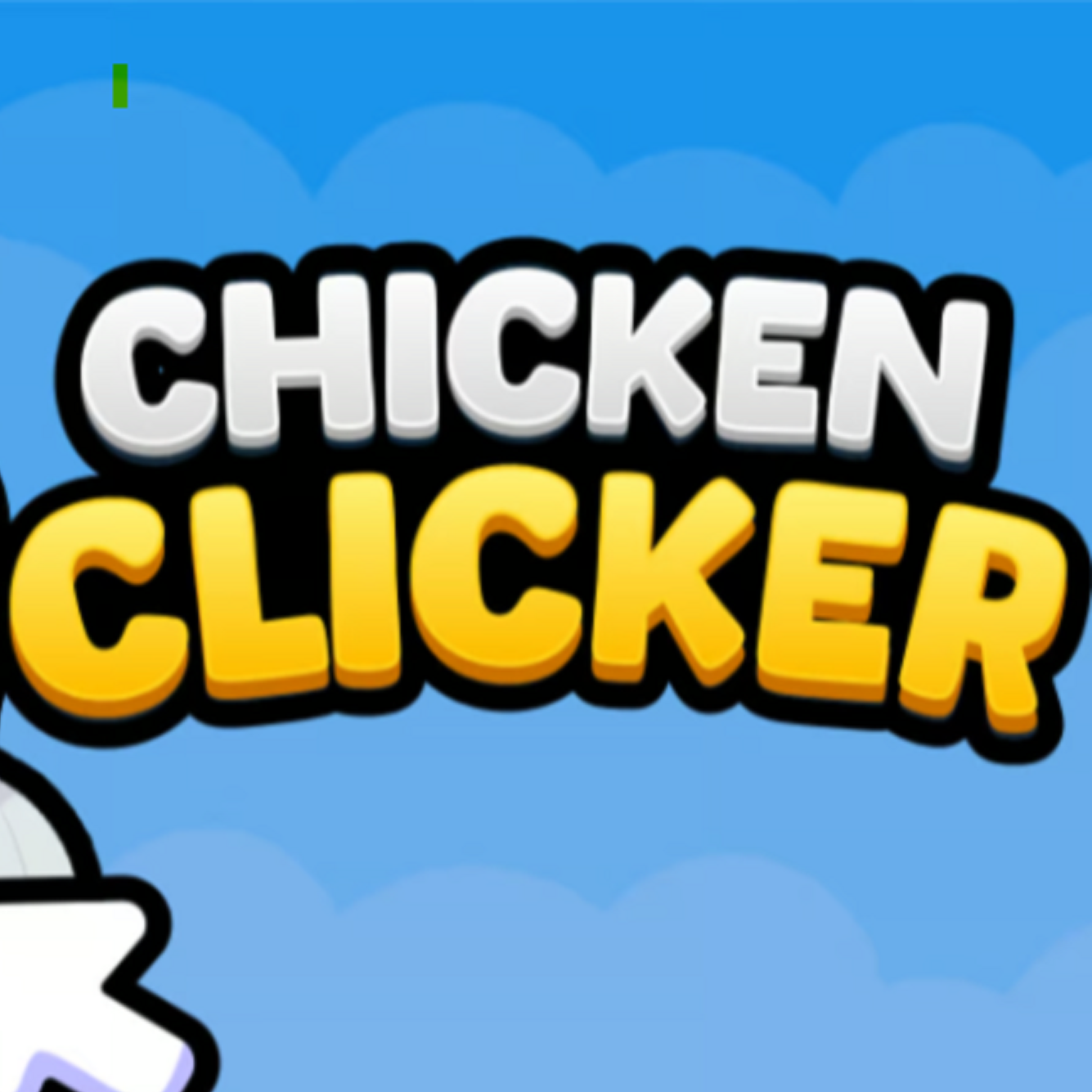 Chicken Clicker